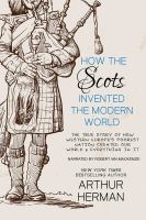 How_the_Scots_invented_the_modern_world